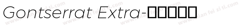 Gontserrat Extra字体转换